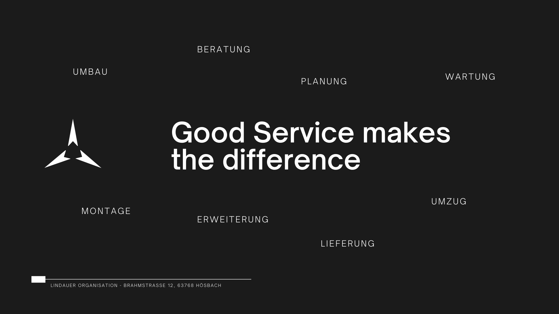 Good Service makes the difference